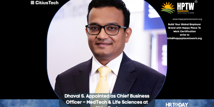 Dhaval S. Appointed as Chief Business Officer – MedTech & Life Sciences at CitiusTech