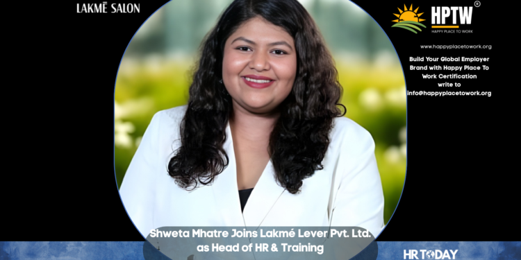 Shweta Mhatre Joins Lakmé Lever Pvt. Ltd. as Head of HR & Training