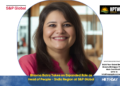 Bhavna Batra Takes on Expanded Role as Head of People – India Region at S&P Global