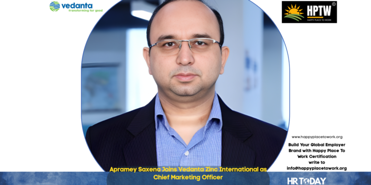 Apramey Saxena Joins Vedanta Zinc International as Chief Marketing Officer