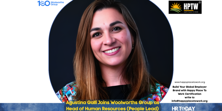 Agustina Galli Joins Woolworths Group as Head of Human Resources (People Lead)