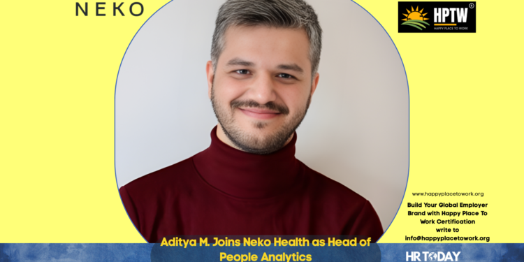 Aditya M. Joins Neko Health as Head of People Analytics