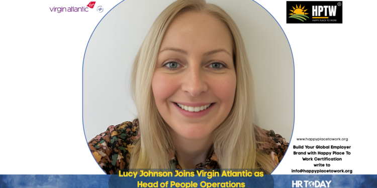 Lucy Johnson Joins Virgin Atlantic as Head of People Operations