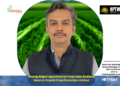 Anurag Bajpai Appointed as Vegetable Business Head at Crystal Crop Protection Limited