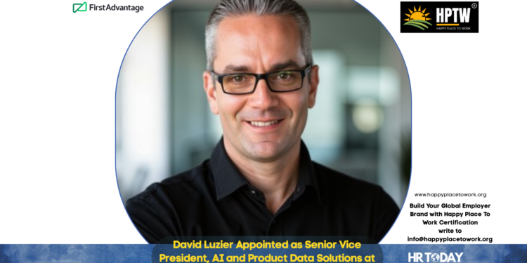 David Luzier Appointed as Senior Vice President, AI and Product Data Solutions at First Advantage