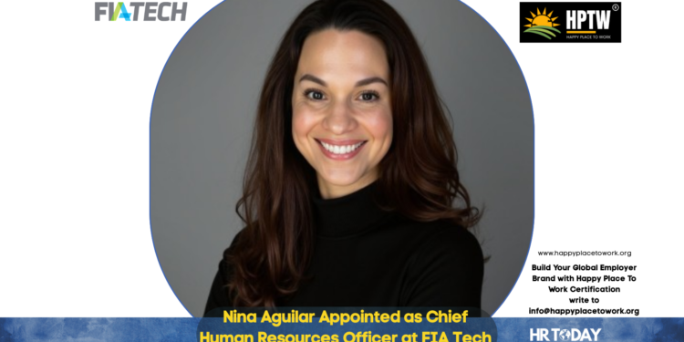 Nina Aguilar Appointed as Chief Human Resources Officer at FIA Tech