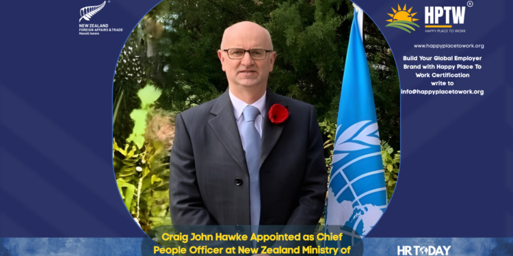 Craig John Hawke Appointed as Chief People Officer at New Zealand Ministry of Foreign Affairs & Trade
