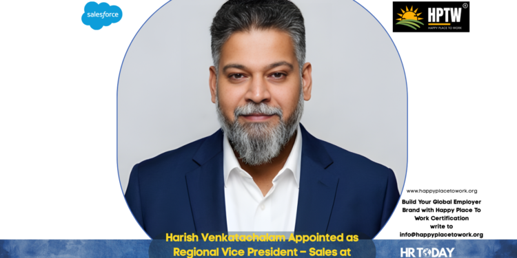 Harish Venkatachalam Appointed as Regional Vice President – Sales at Salesforce