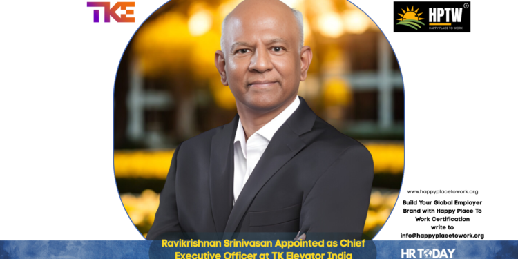 Ravikrishnan Srinivasan Appointed as Chief Executive Officer at TK Elevator India