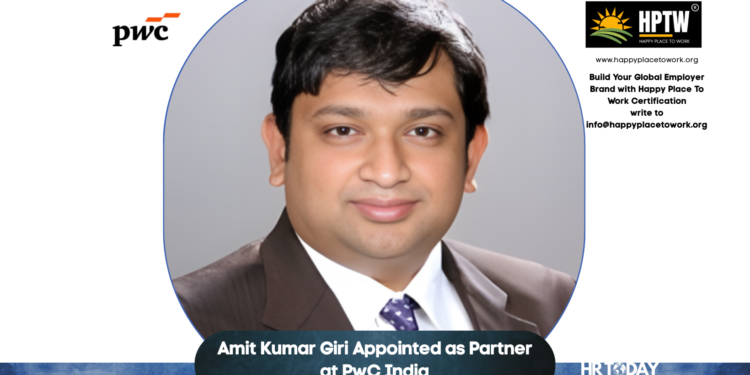 Amit Kumar Giri Appointed as Partner at PwC India