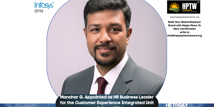 Manohar G. Appointed as HR Business Leader for the Customer Experience Integrated Unit at Infosys BPM