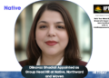 Dilnavaz Ghadiali Appointed as Group Head HR at Native, Northward and Woven