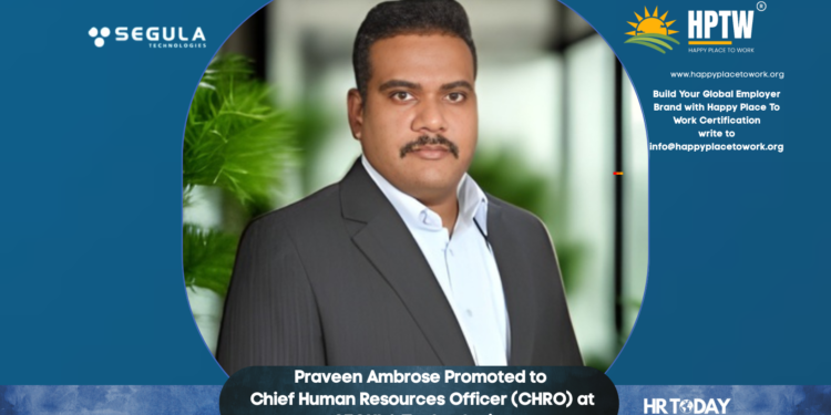 Praveen Ambrose Promoted to Chief Human Resources Officer (CHRO) at SEGULA Technologies