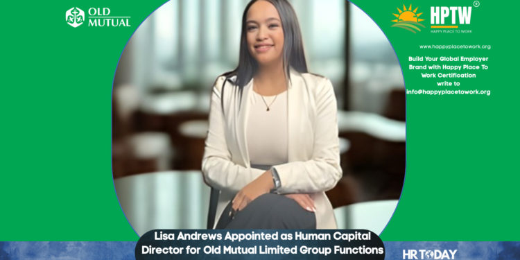Lisa Andrews Appointed as Human Capital Director for Old Mutual Limited Group Functions