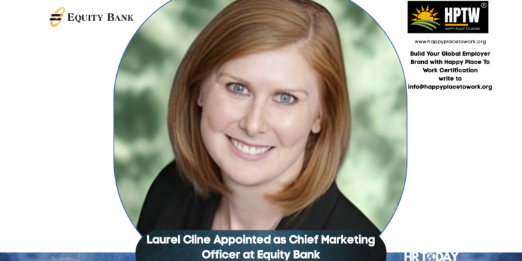 Laurel Cline Appointed as Chief Marketing Officer at Equity Bank