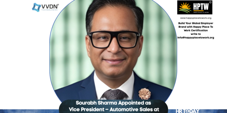 Sourabh Sharma Appointed as Vice President – Automotive Sales at VVDN Technologies