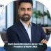 Mohit Gulati Elevated to Senior Vice President at Marsh IMEA