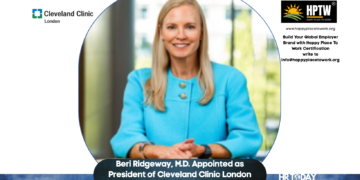 Beri Ridgeway, M.D. Appointed as President of Cleveland Clinic London