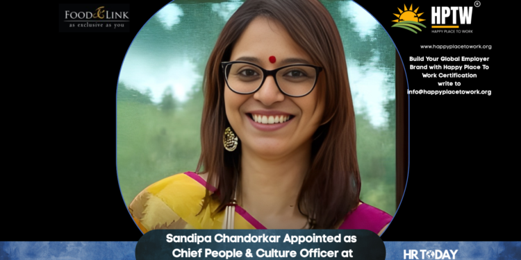 Sandipa Chandorkar Appointed as Chief People & Culture Officer at Foodlink F&B Holdings India Ltd.