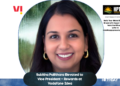 Subitha Pallithara Elevated to Vice President – Rewards at Vodafone Idea