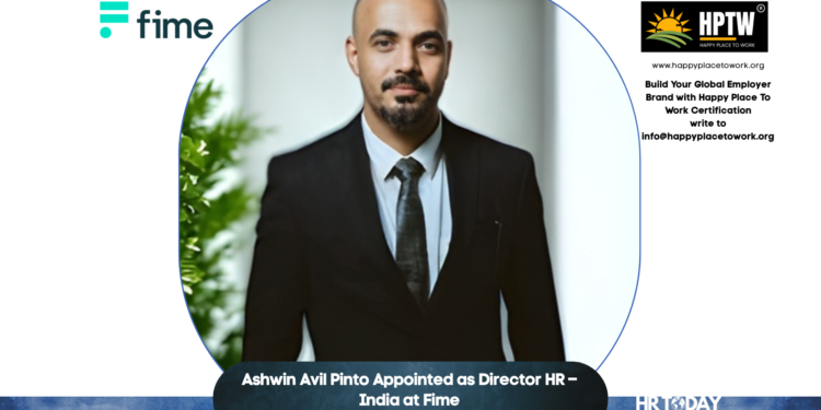 Ashwin Avil Pinto Appointed as Director HR – India at Fime