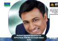 Prateek Agrawal Appointed as SVP & Head, SME Risk at Credit Saison India