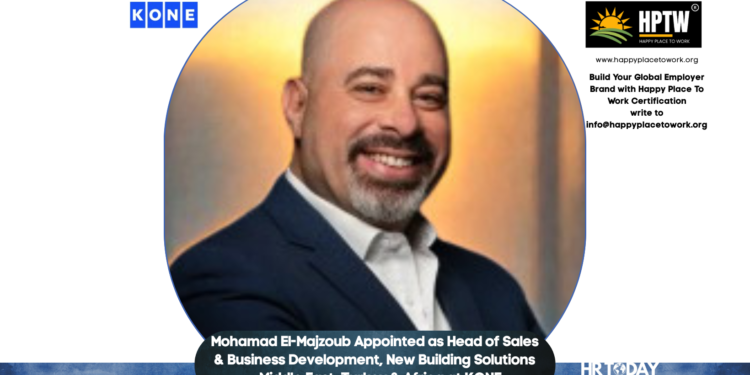 Mohamad El-Majzoub Appointed as Head of Sales & Business Development, New Building Solutions – Middle East, Turkey & Africa at KONE