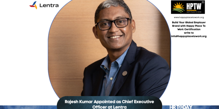 Rajesh Kumar Appointed as Chief Executive Officer at Lentra