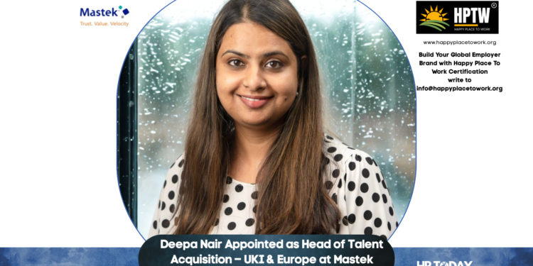 Deepa Nair Appointed as Head of Talent Acquisition – UKI & Europe at Mastek