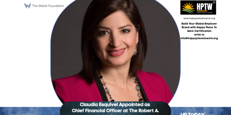 Claudia Esquivel Appointed as Chief Financial Officer at The Robert A. Welch Foundation