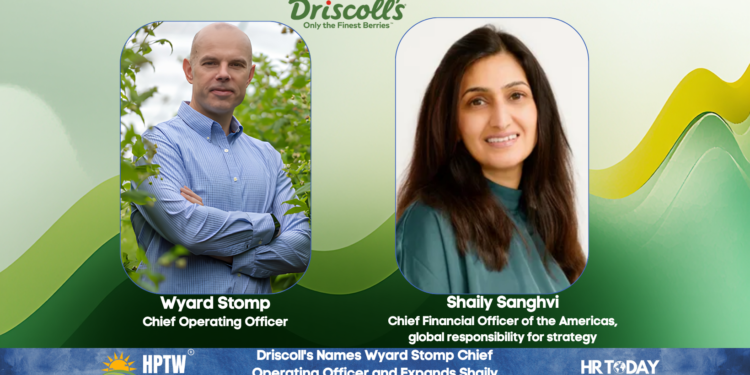 Driscoll's Names Wyard Stomp Chief Operating Officer and Expands Shaily Sanghvi's Role to Lead Global Strategy