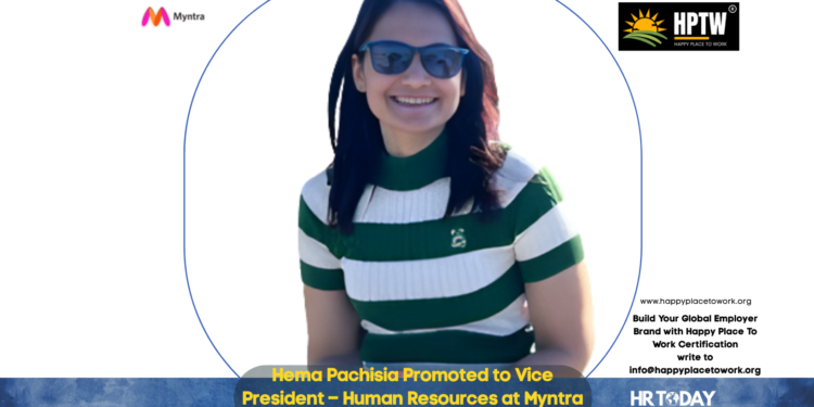 Hema Pachisia Promoted to Vice President – Human Resources at Myntra