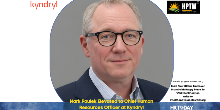 Mark Paulek Elevated to Chief Human Resources Officer at Kyndryl