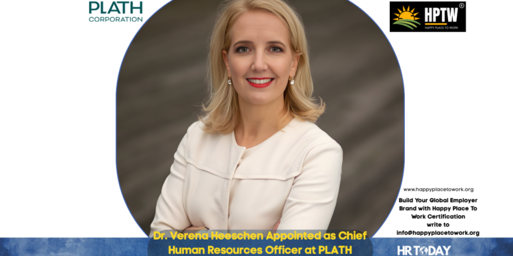 Dr. Verena Heeschen Appointed as Chief Human Resources Officer at PLATH Corporation