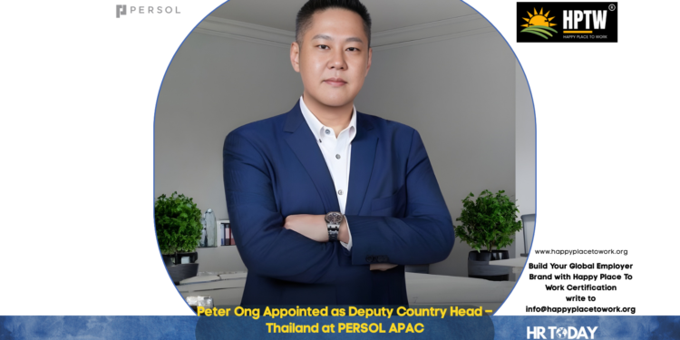 Peter Ong Appointed as Deputy Country Head – Thailand at PERSOL APAC