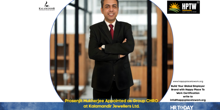 Prosenjit Mukherjee Appointed as Group CHRO at Kalamandir Jewellers Ltd.