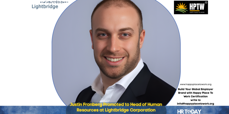 Justin Fronberg Promoted to Head of Human Resources at Lightbridge Corporation