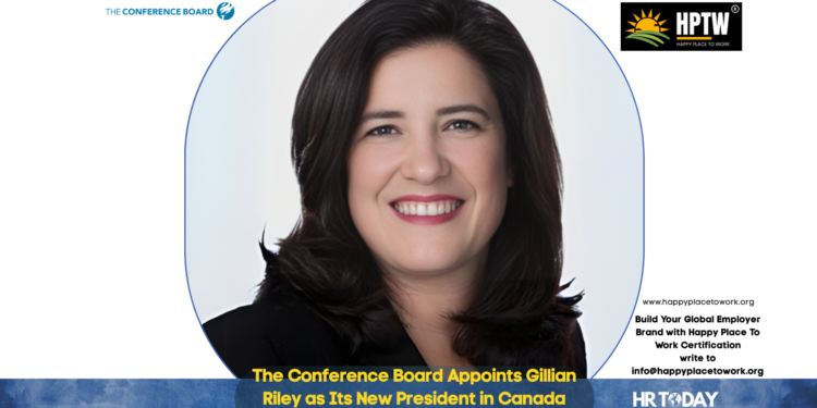 The Conference Board Appoints Gillian Riley as Its New President in Canada