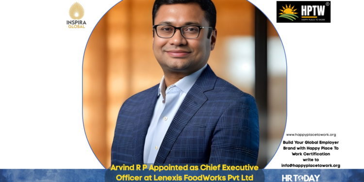 Arvind R P Appointed as Chief Executive Officer at Lenexis FoodWorks Pvt Ltd
