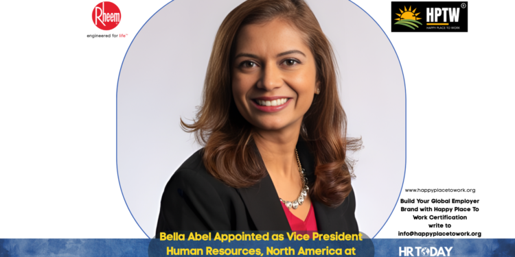 Bella Abel Appointed as Vice President Human Resources, North America at Rheem Manufacturing