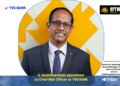 S. Anantharaman Appointed as Chief Risk Officer at YES BANK