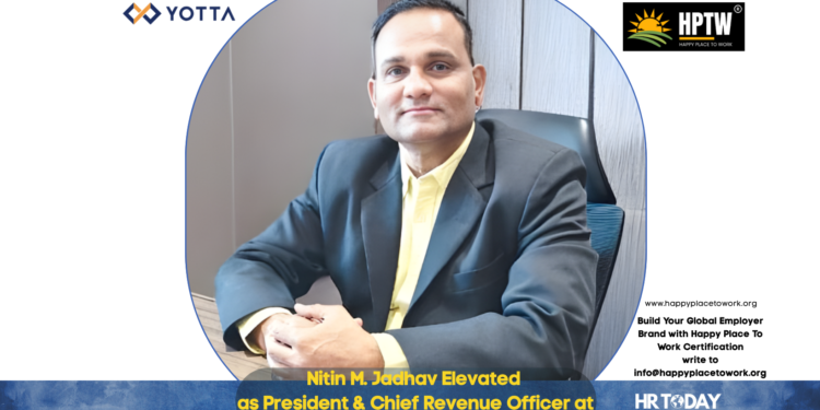 Nitin M. Jadhav Elevated as President & Chief Revenue Officer at Yotta Data Services
