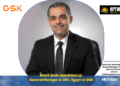 Sherif Amin Appointed as General Manager & CEO, Egypt at GSK