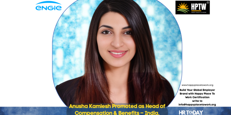 Anusha Kamlesh Promoted as Head of Compensation & Benefits – India, Middle East and Africa at ENGIE