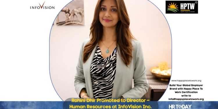 Rohini Dhir Promoted to Director – Human Resources at InfoVision Inc.
