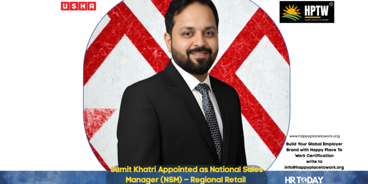 Sumit Khatri Appointed as National Sales Manager (NSM) – Regional Retail at Usha International