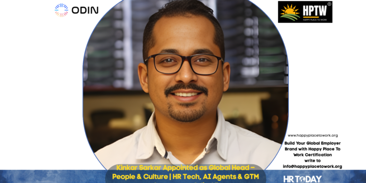Kinkar Sarkar Appointed as Global Head – People & Culture | HR Tech, AI Agents & GTM Strategy at Odin AI