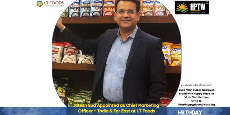 Ritesh Sud Appointed as Chief Marketing Officer – India & Far East at LT Foods