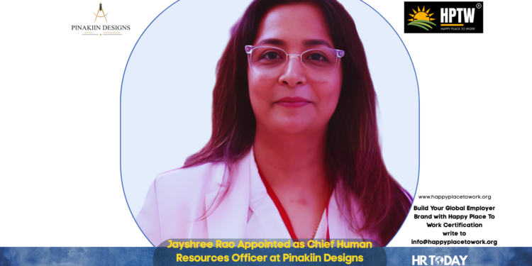 Jayshree Rao Appointed as Chief Human Resources Officer at Pinakiin Designs