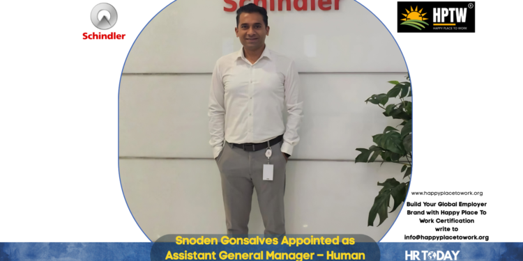 Snoden Gonsalves Appointed as Assistant General Manager – Human Resources at Schindler India